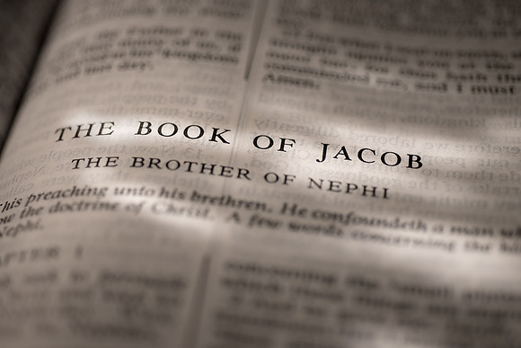 Jacob the brother of Nephi in the Book of Mormon.